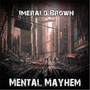 Mental Mayhem (Explicit)