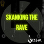 Skanking the Rave