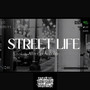 Street Life (Explicit)