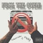 **** the Oven! (Explicit)