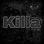 Killa (Explicit)