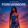 Forevermore