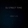 Street Life (Explicit)