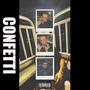 Confetti (Explicit)