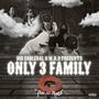 Only 3 Family (Explicit)