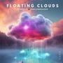 Floating Clouds