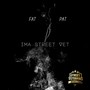 Ima Street Vet (Explicit)