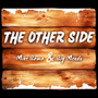 The Other Side (Explicit)
