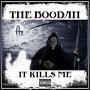 It Kills Me (feat. El Boodah & Sol. C) [Explicit]