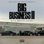 BIG BUSINESS II (Explicit)