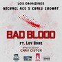 Bad Blood (feat. Chris Clutch & Luv Bone)