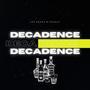 Décadence (feat. Ygrec, TMZ, Bolbogba & Gui2bz) [Explicit]