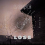 Lose