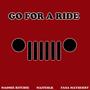 Go For A Ride (feat. NaitesLK & FASA MAYBERRY)