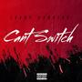 Can't Switch (Explicit)