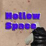 Hollow Space (feat. Billz) [Explicit]