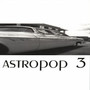 Astropop 3 (Explicit)