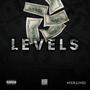 LEVELS (feat. Izak Rude Boy & Gary Joel) [Explicit]