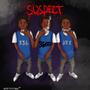 Suspect (Explicit)