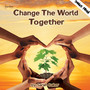 Change the World Together (Original Soundtrack)