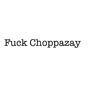 Fuxk choppazay (Explicit)