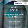 Spohr, L.: String Sextet, Op. 140 (Vienna String Sextet)