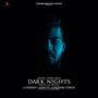 Dark Nights (Jashan Ambalewala) [Explicit]