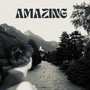 Amazing (Explicit)