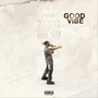 Good vibe (Explicit)