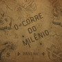 O Corre do Milênio (Explicit)