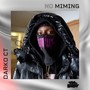 Darko CT - No Miming (Explicit)