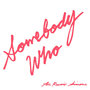 Somebody Who - Single