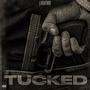 Tucked (Explicit)