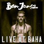 Live at Baha (Explicit)