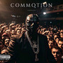 Commotion (Explicit)