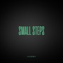 small steps