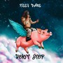 DON'T STOP (Explicit)