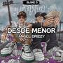 DESDE MENOR (Explicit)