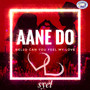 Aane Do - Single