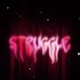 Struggle (Explicit)