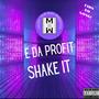 Shake It (Explicit)