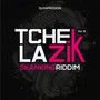 Tchek La Zik, vol. 6 (Skanking Riddim)