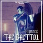 The Ghettol (Explicit)