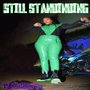 Still Standing (Explicit)