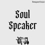 Soul Speaker (Explicit)