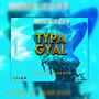 Typa Gyal (feat. Di Chief & Peach Bless)