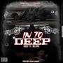 In too deep (feat. Grizz) [Explicit]