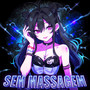 SEM MASSAGEM (Explicit)