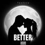 Better (Explicit)