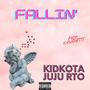 Fallin' (feat. Juju RTO) [Explicit]